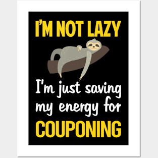 Funny Lazy Couponing Coupon Couponer Posters and Art